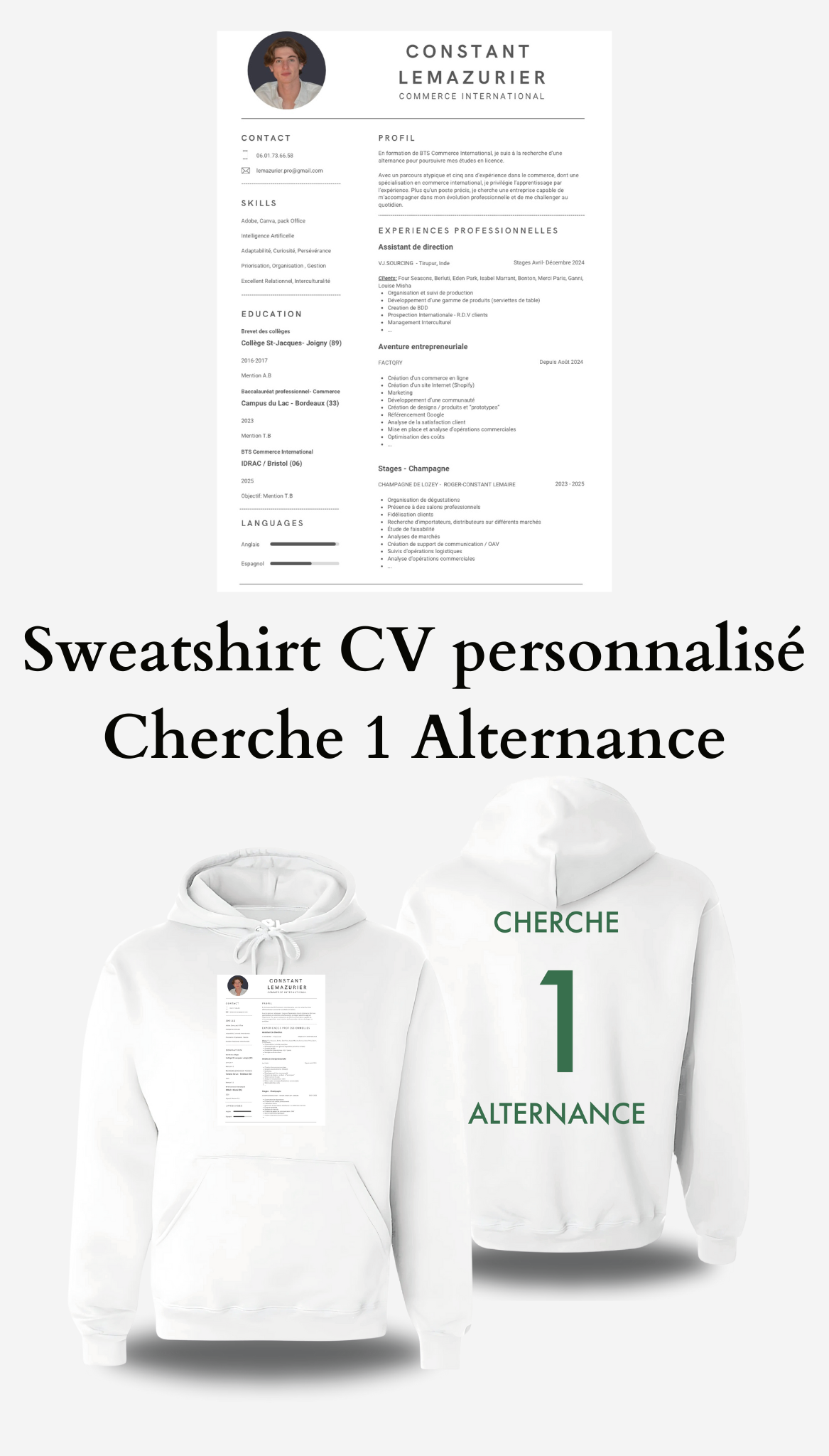 Sweatshirt CV personnalisé - Cherche 1 Alternance