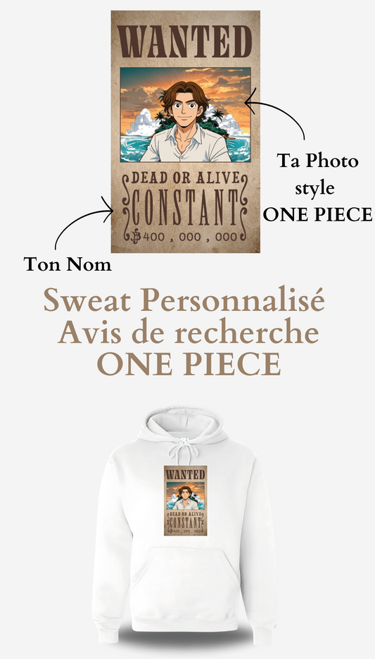 Personalized One Piece Wanted Poster Sweatshirt