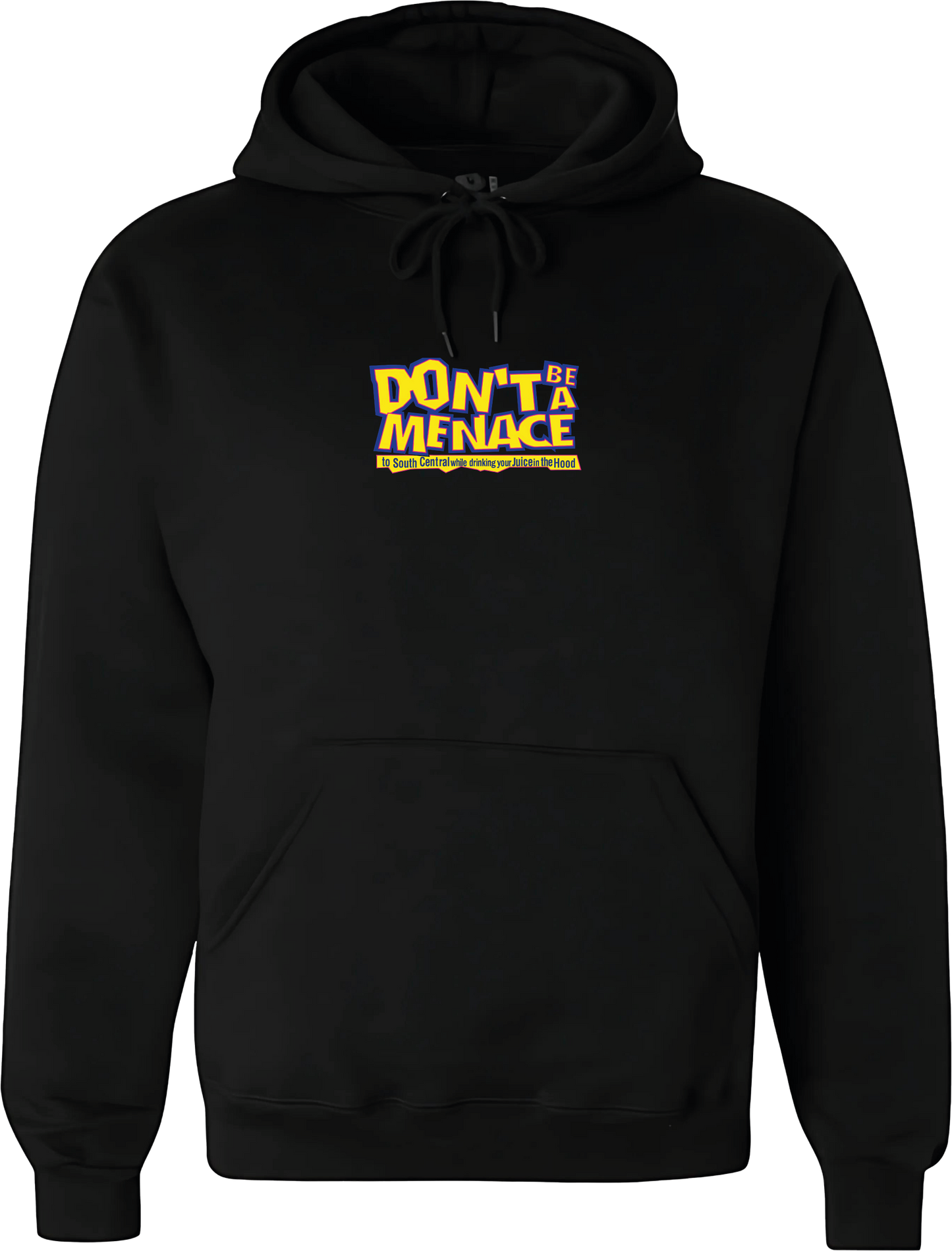 SWEATSHIRT Don't be a Menace