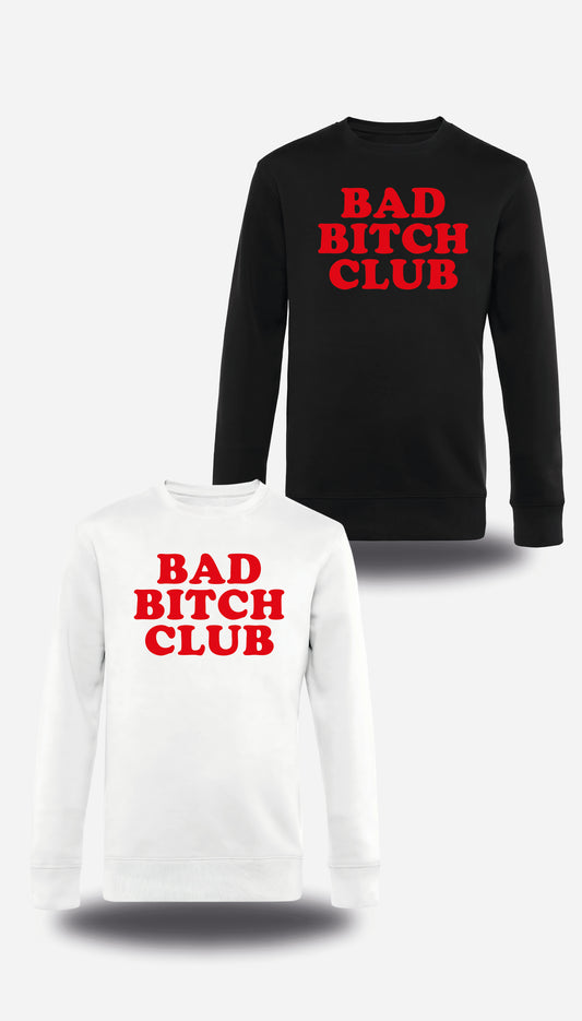 Sweatshirt Bad Bitch Club