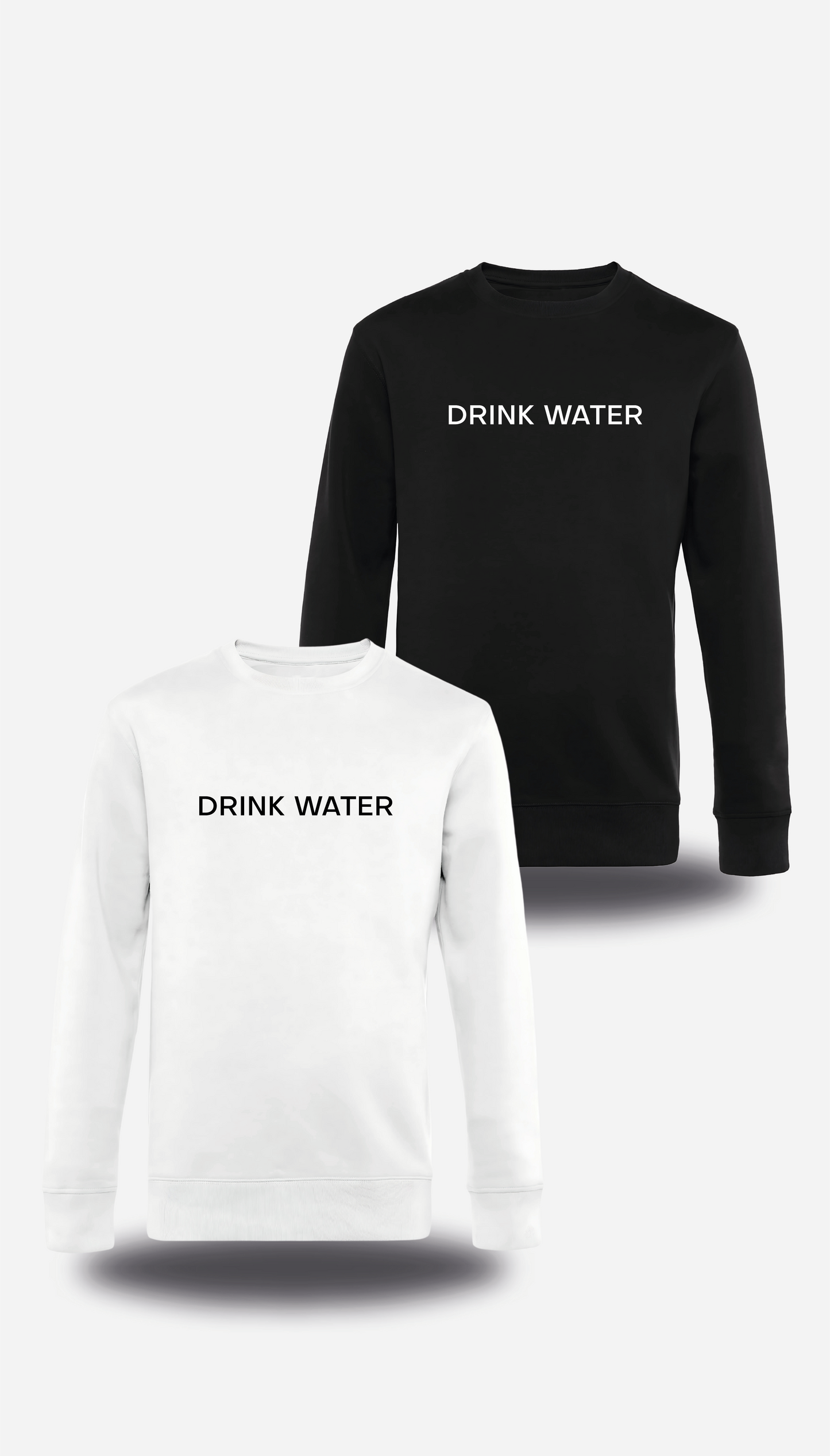 Sweatshirt Drink Water