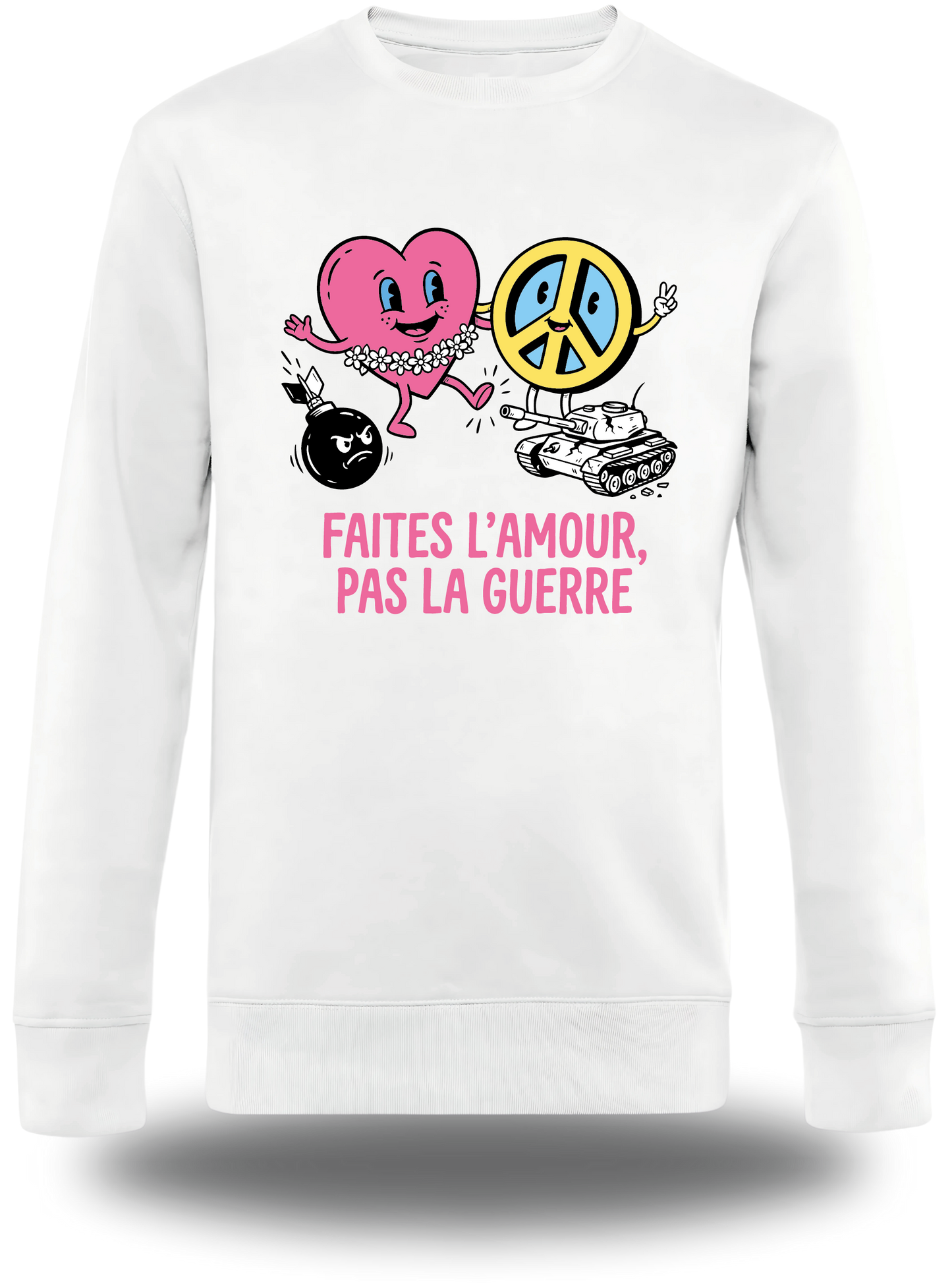 Sweatshirt Faites l'Amour pas la Guerre
