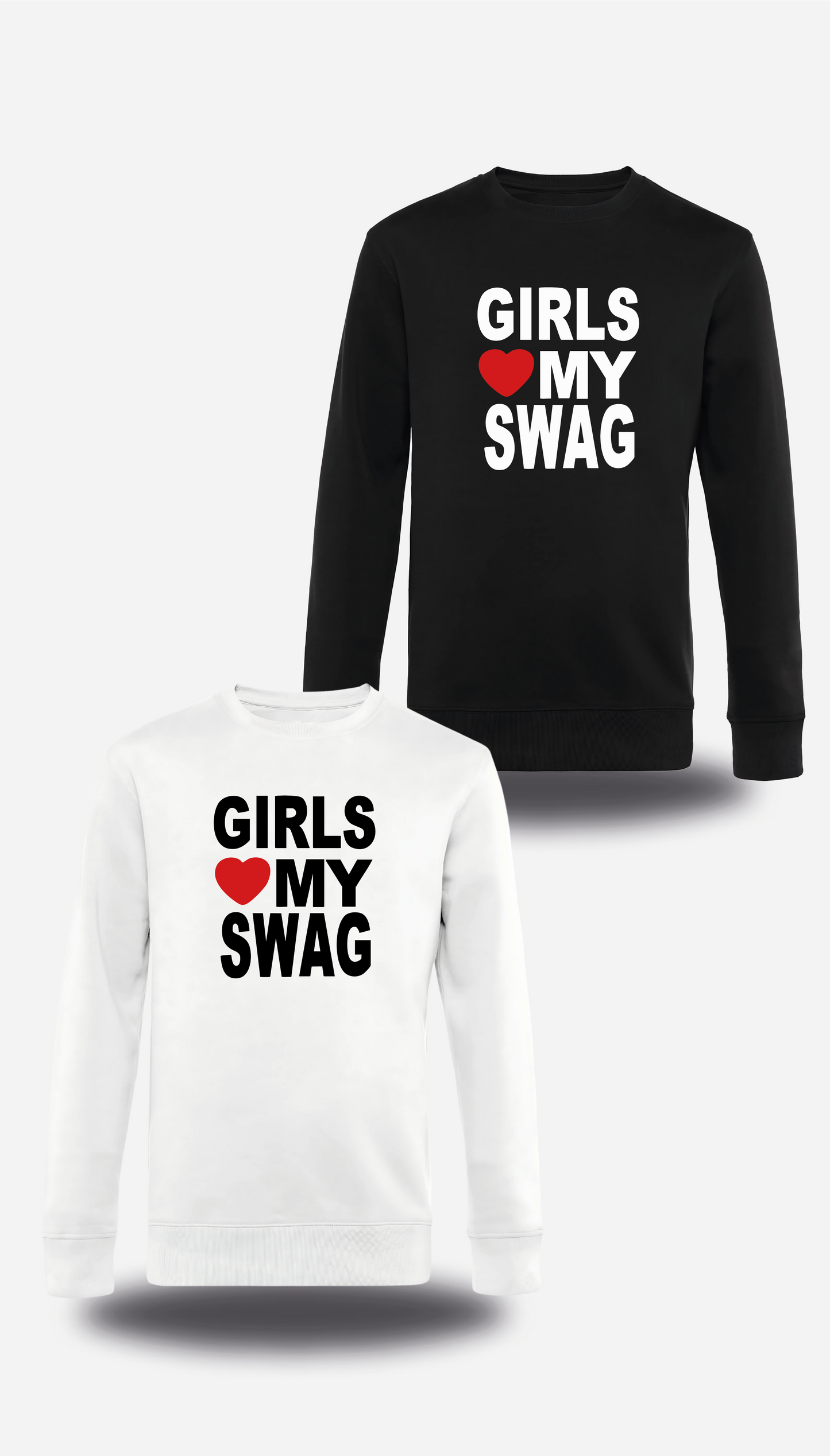 Sweatshirt Girls Love My Swag