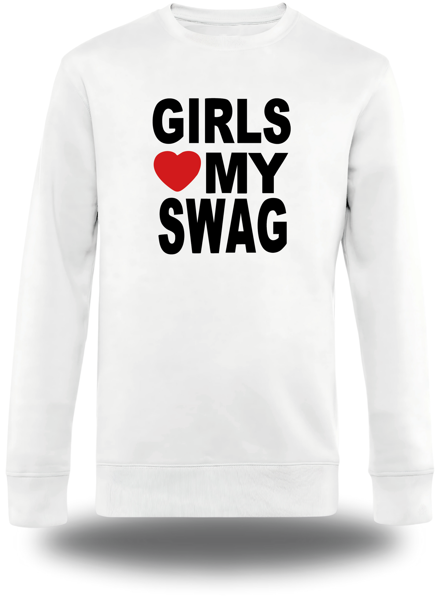 Sweatshirt Girls Love My Swag