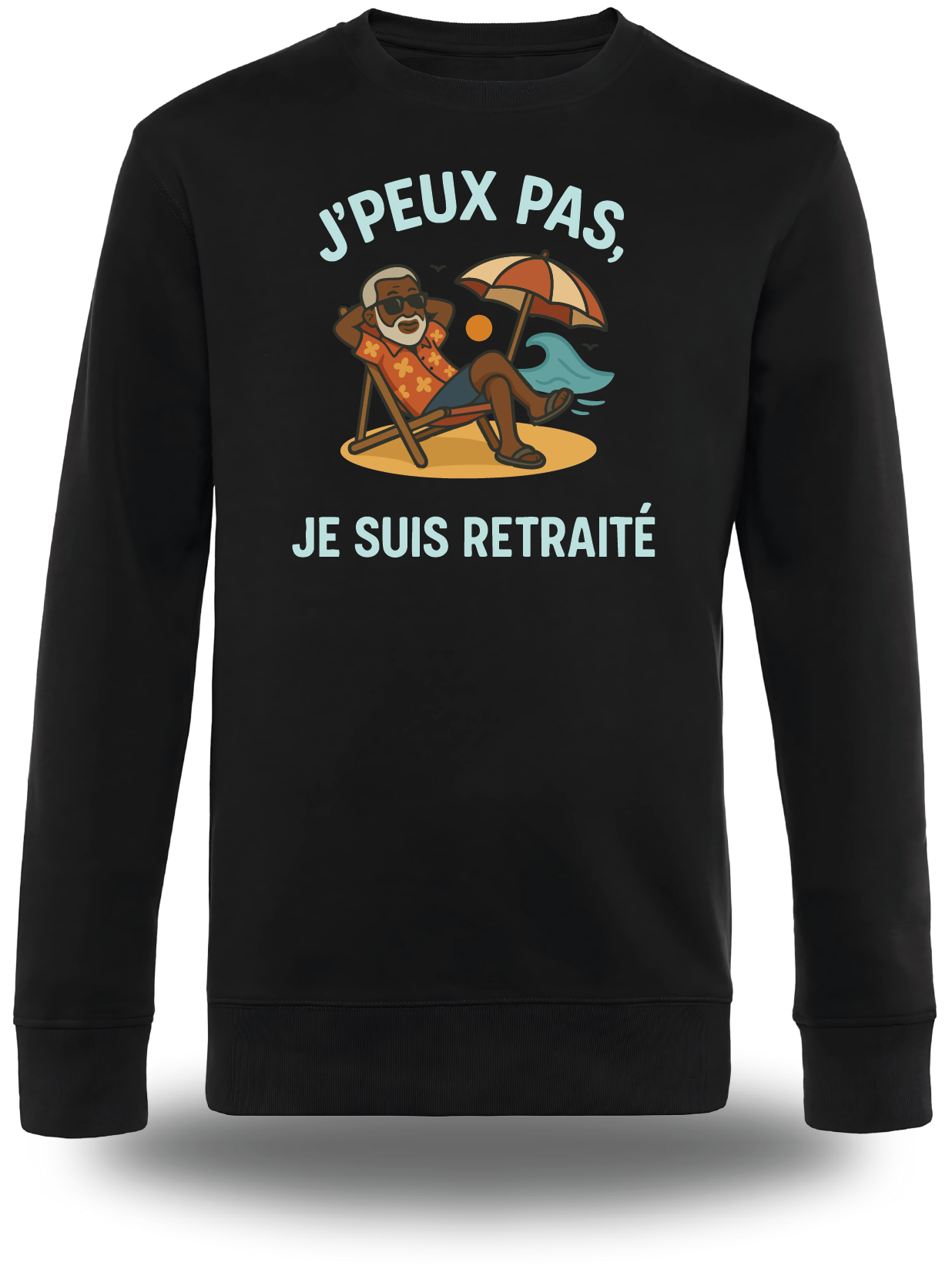 Sweatshirt J'peux pas je suis à la retraite