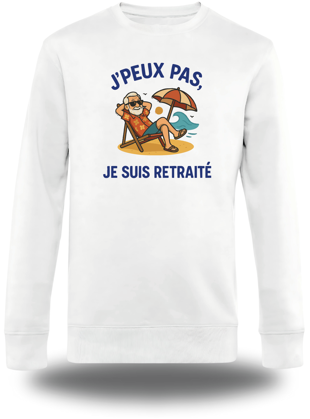 Sweatshirt J'peux pas je suis retraité