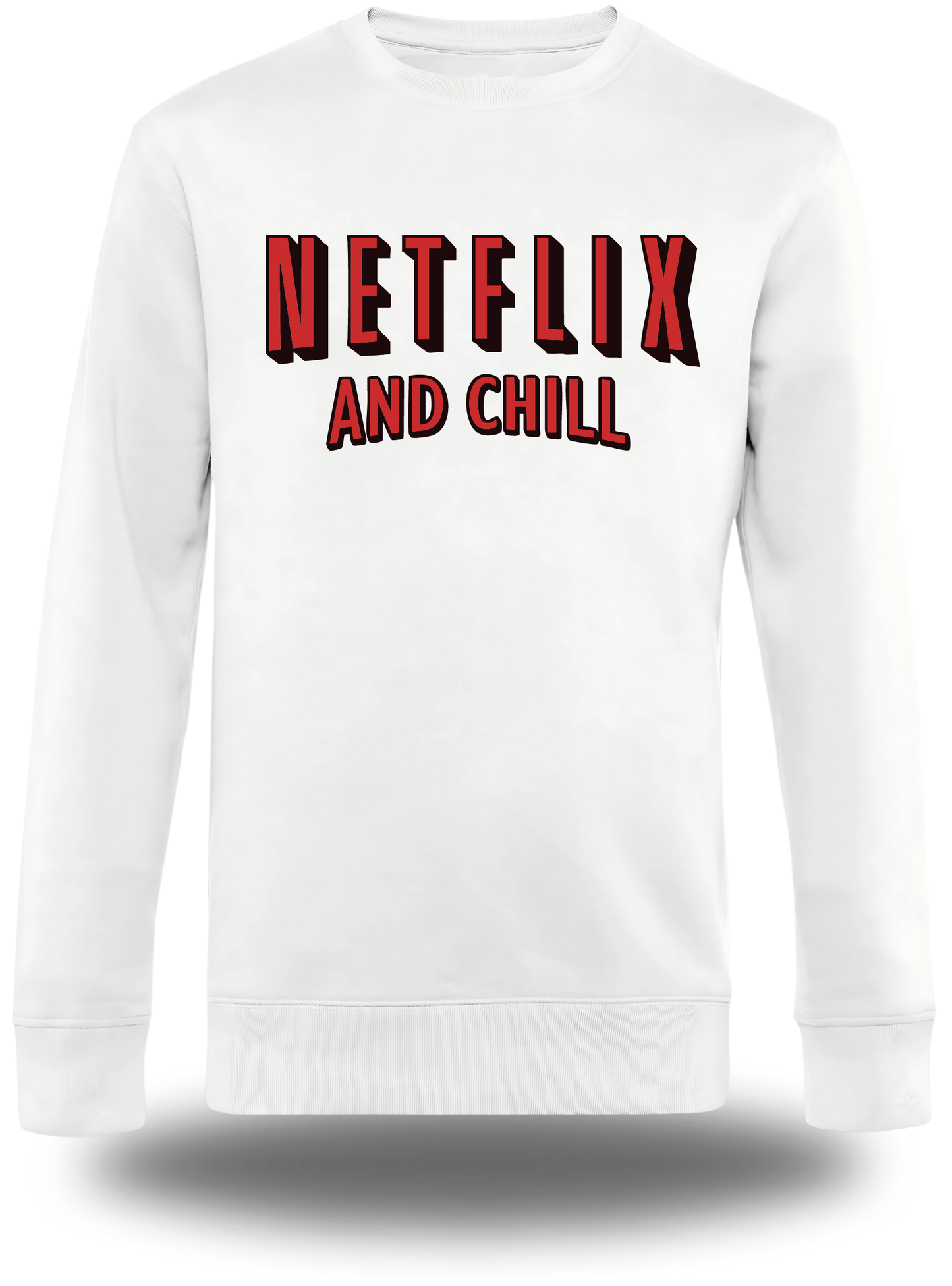 Sweatshirt Netflix And Chill