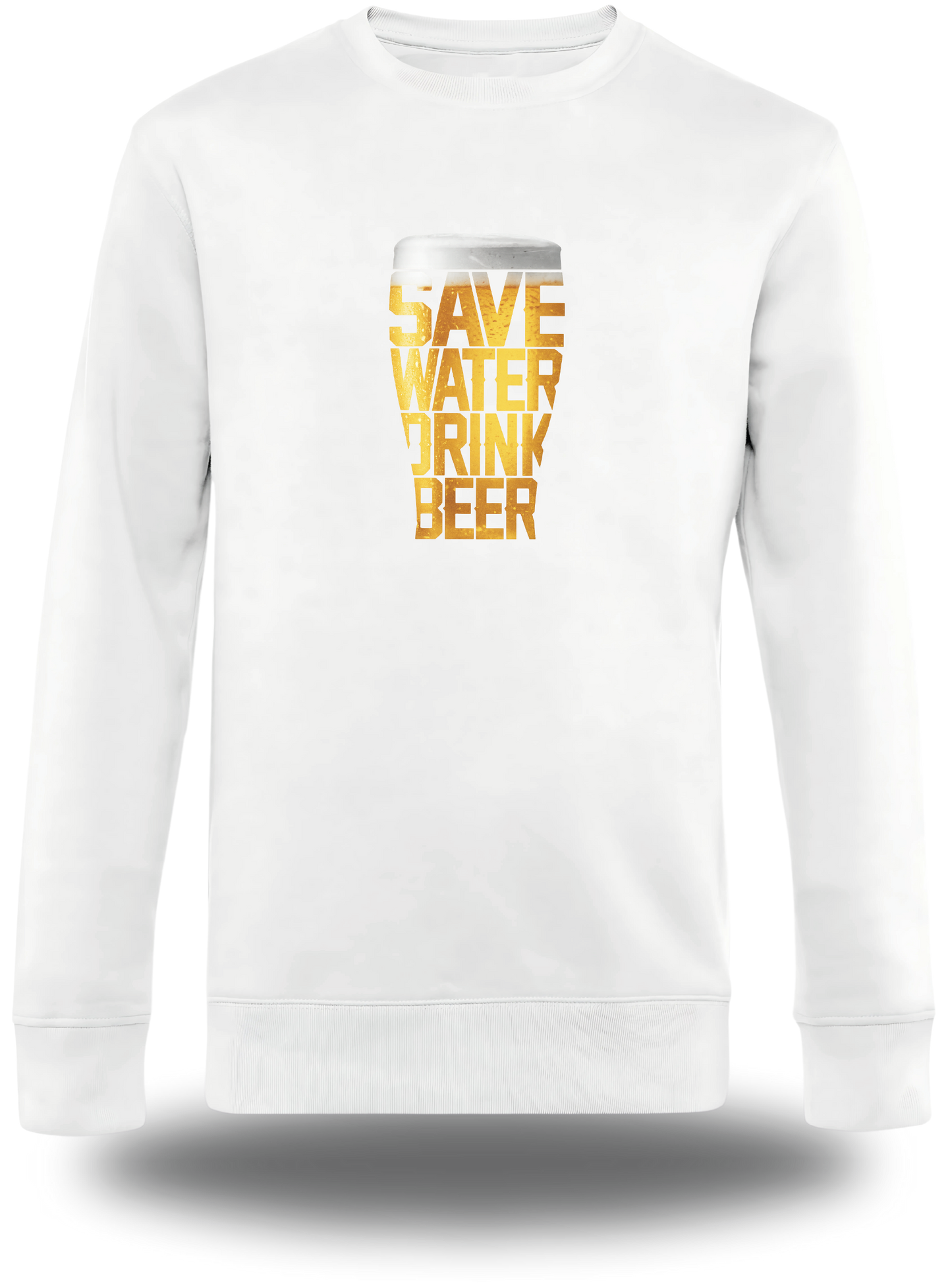 Sweatshirt Save Water Drink Beer