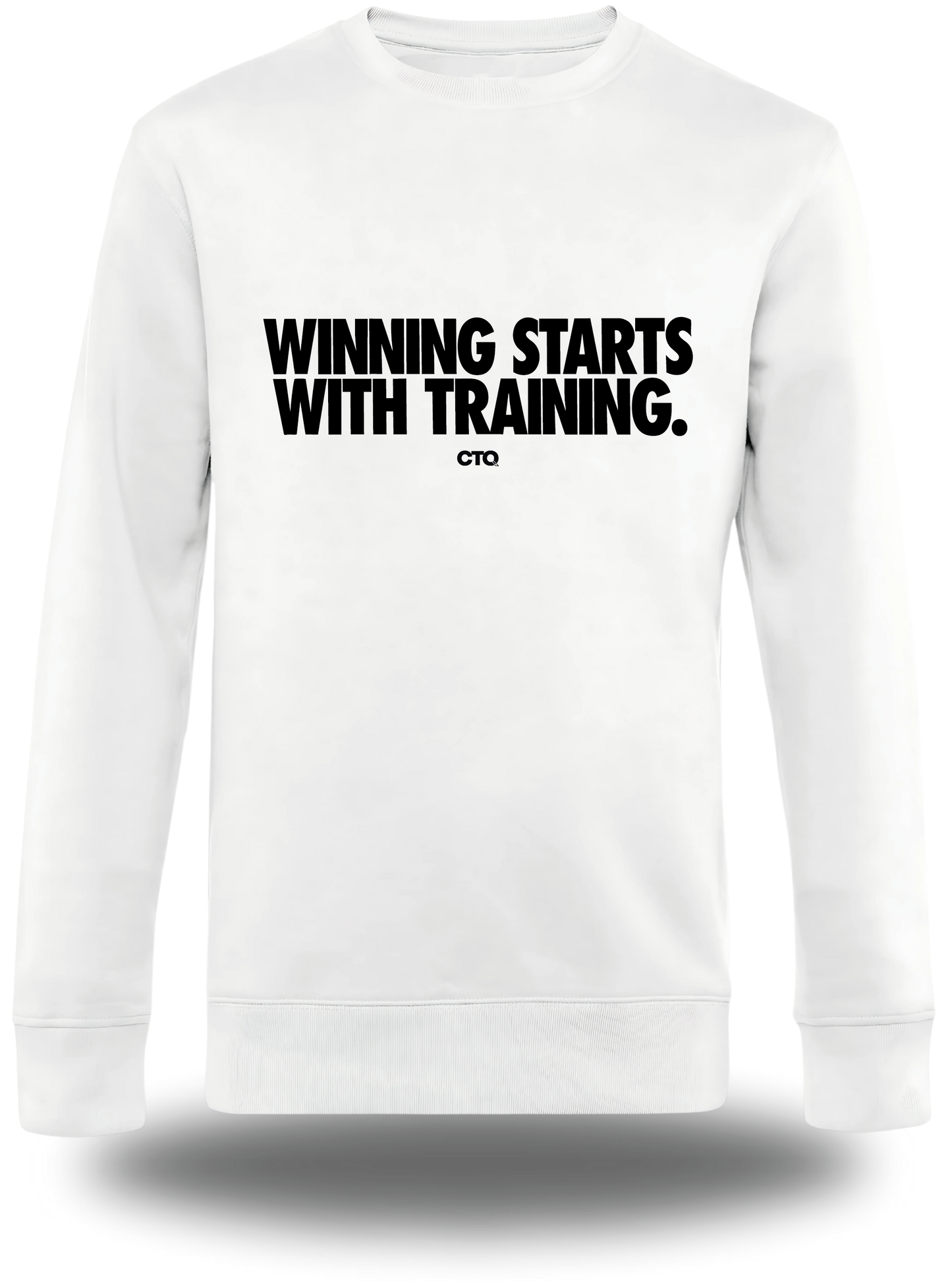 Sweatshirt Winning starts with Training