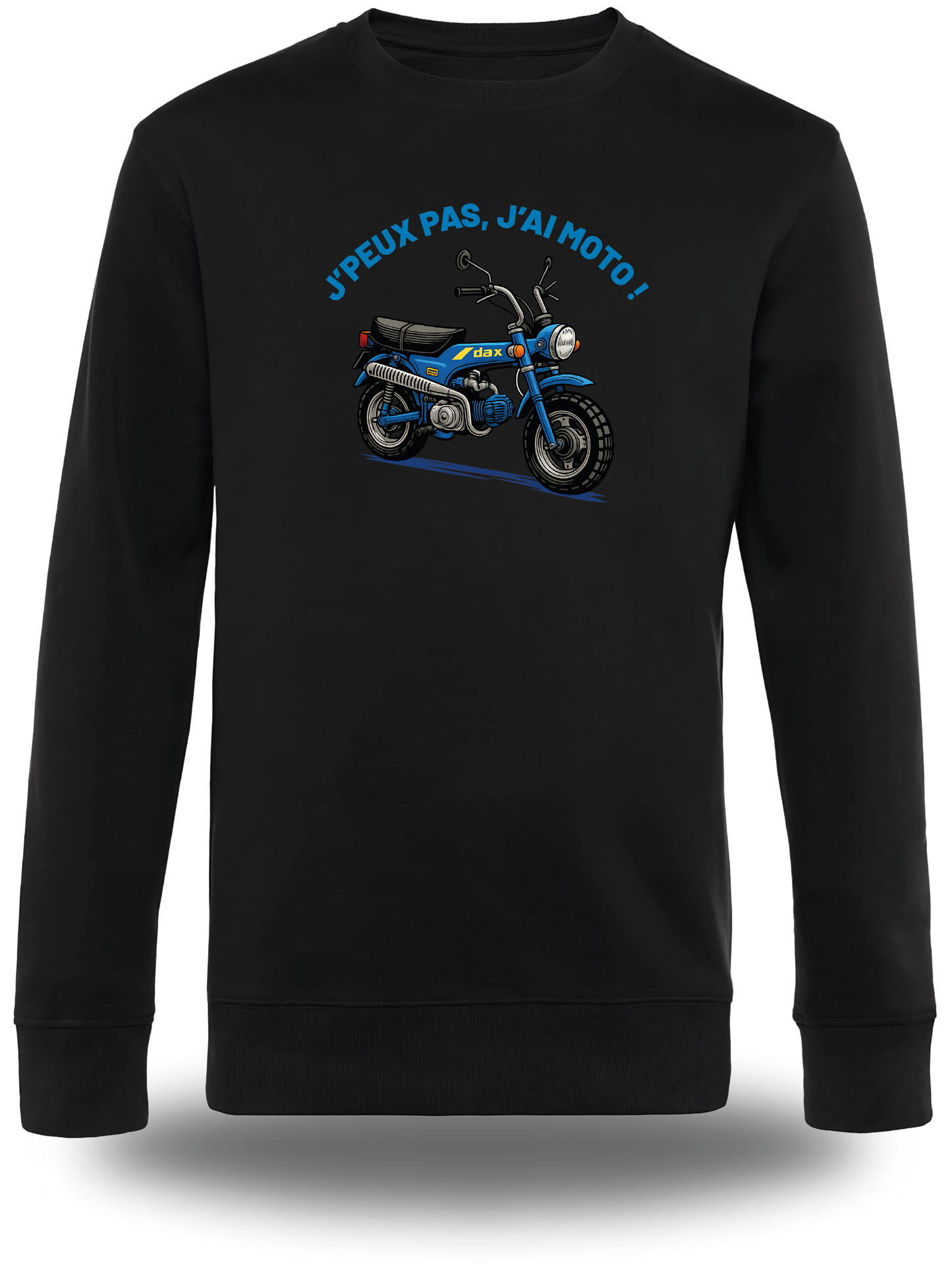 Sweat J'peux pas, j'ai moto personnalisé