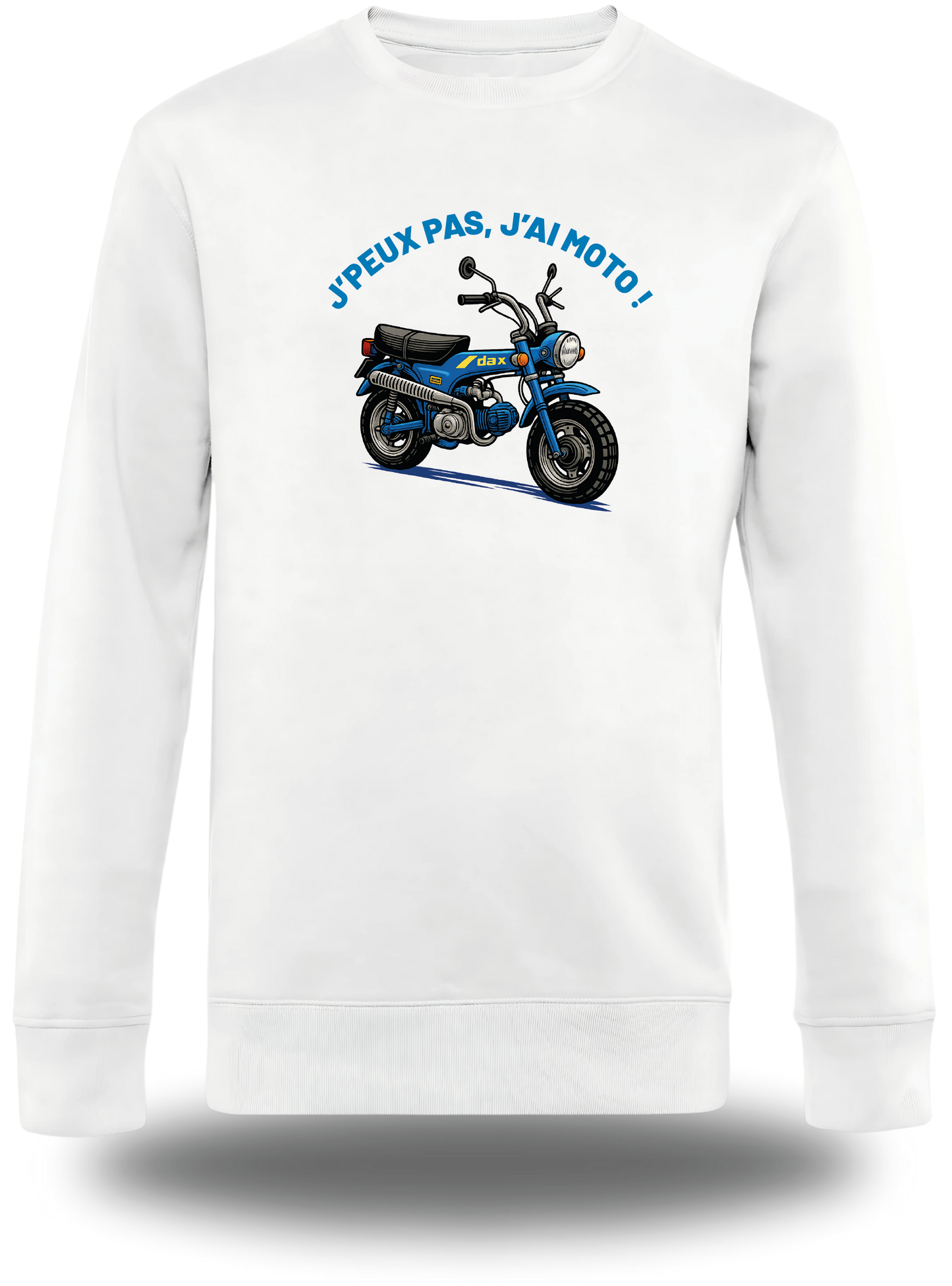 Sweat J'peux pas, j'ai moto personnalisé