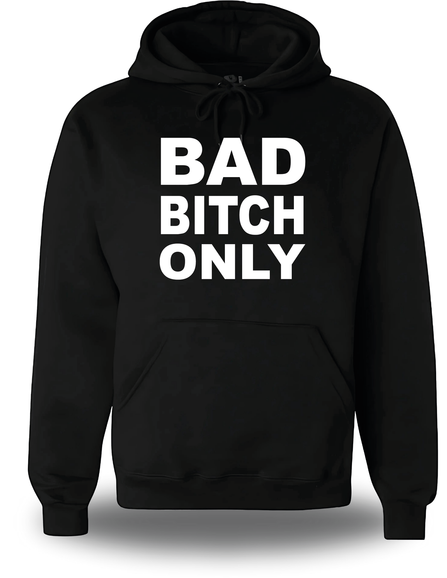 Sweatshirt Bad Bitch Only