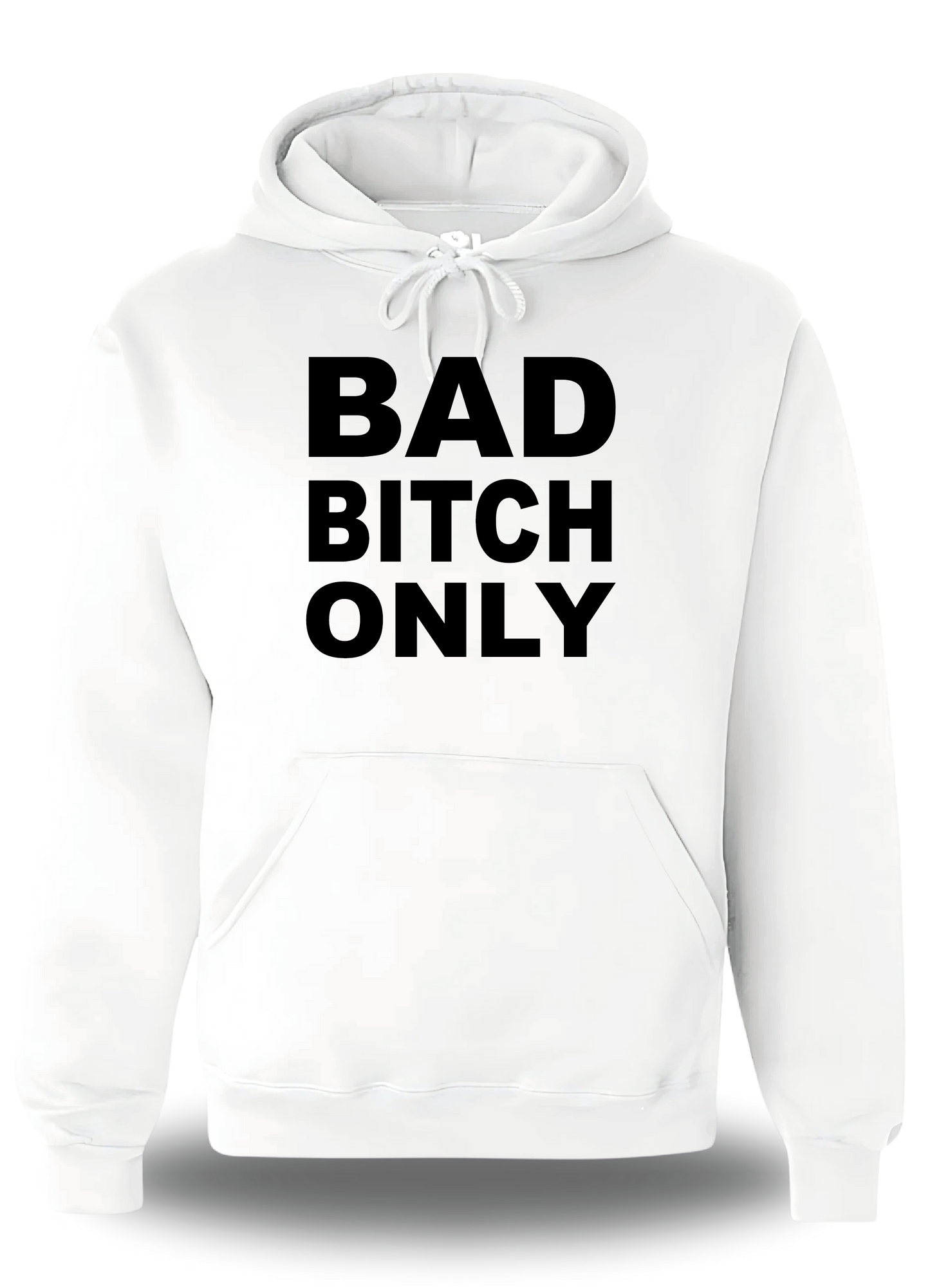 Sweatshirt Bad Bitch Only