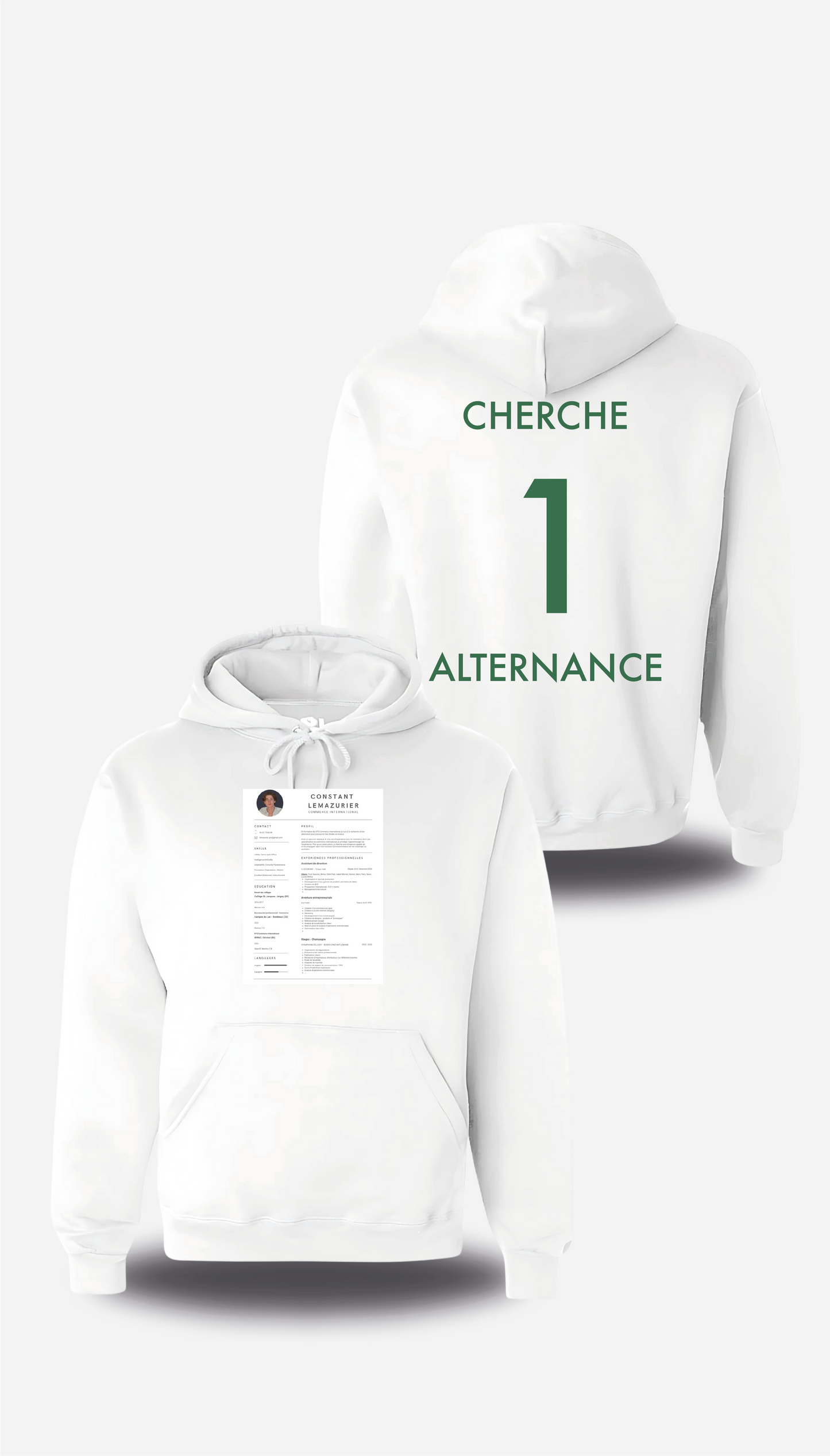 Sweatshirt CV personnalisé - Cherche 1 Alternance