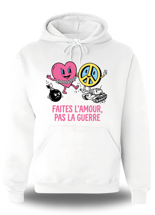 Sweatshirt Faites l'Amour pas la Guerre