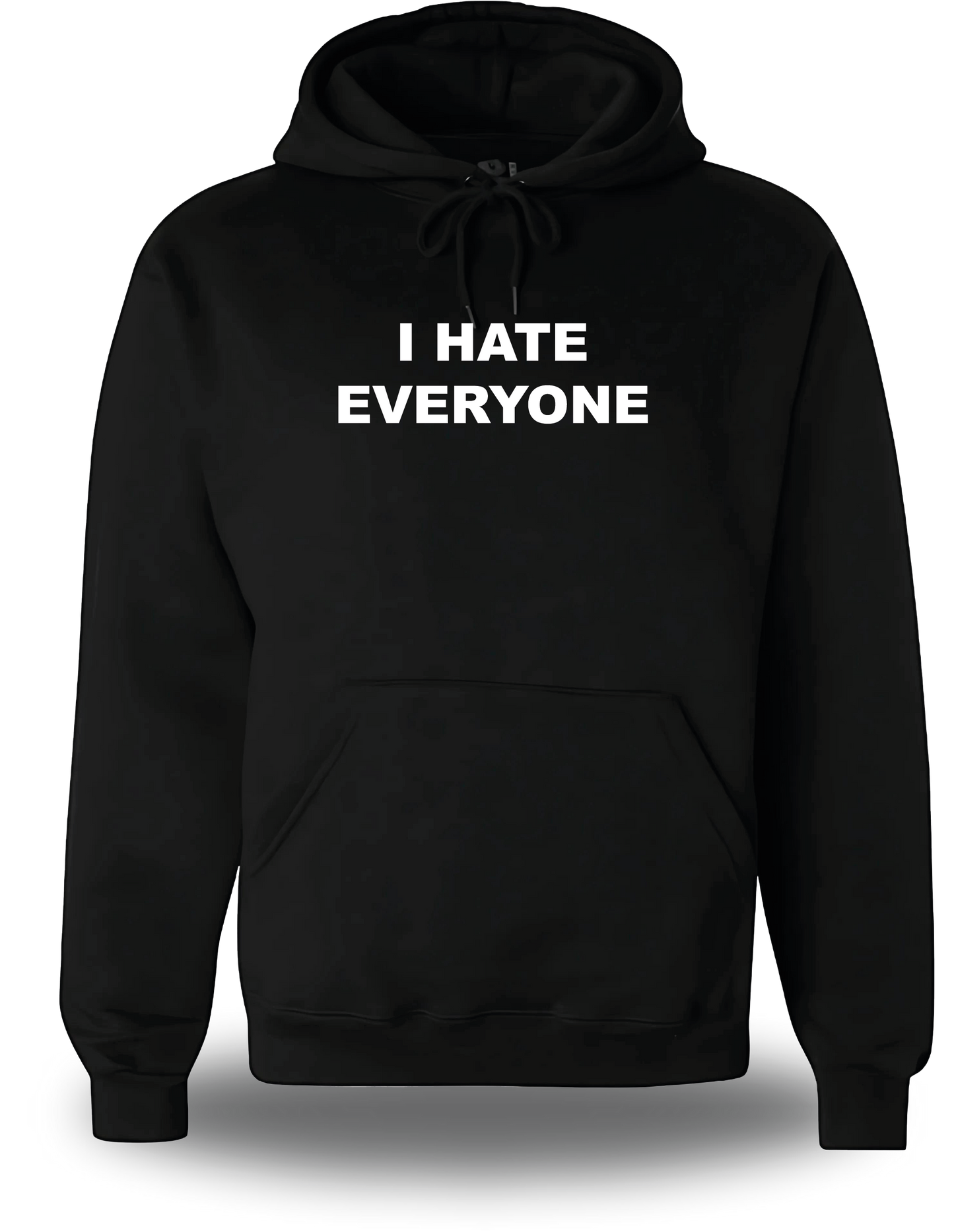 Sweatshirt I Hate Everyone