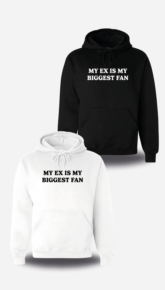 T-SHIRT "MY EX IS MY BIGGEST FAN"