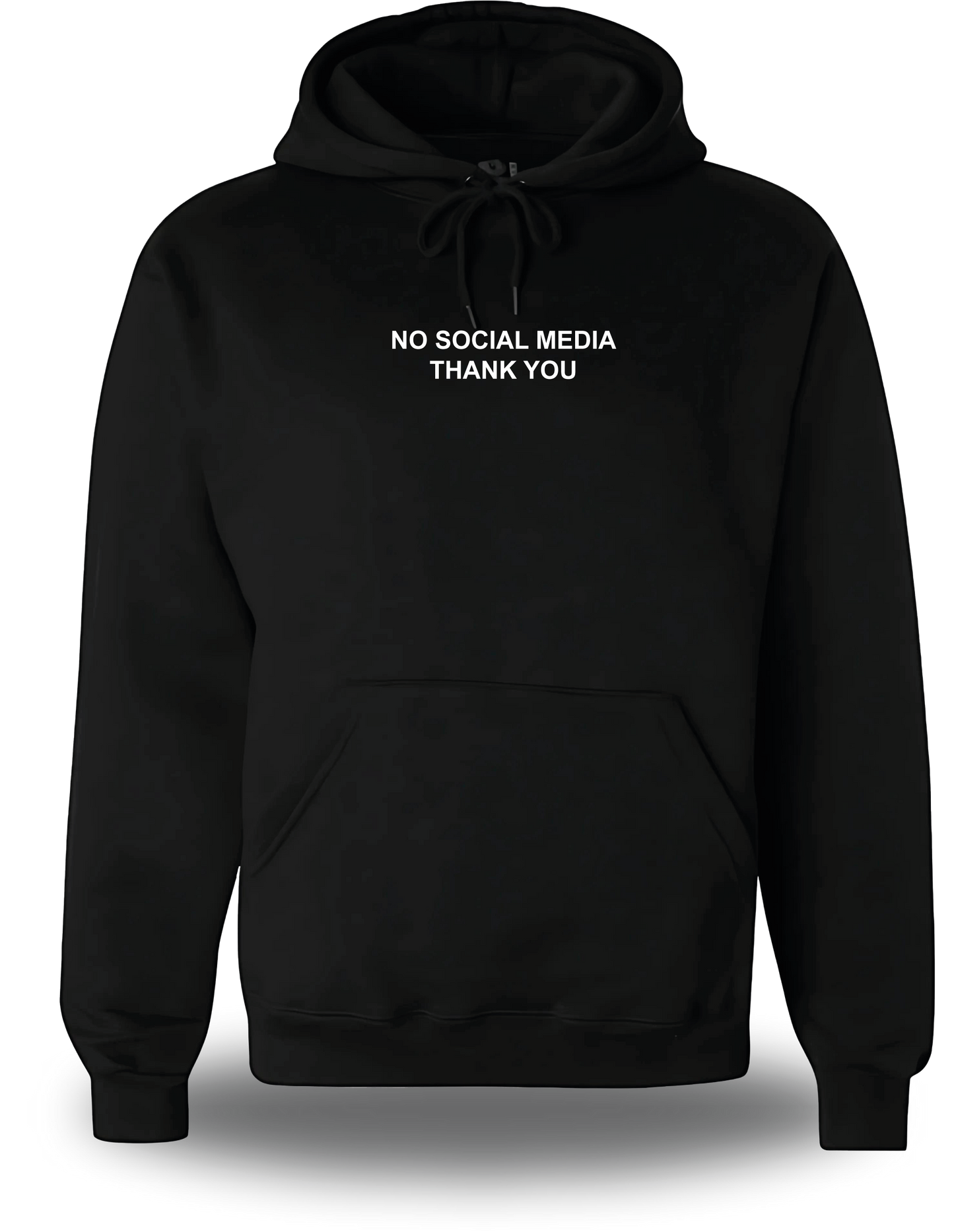 No Social Media Thank You T-SHIRT or SWEATSHIRT