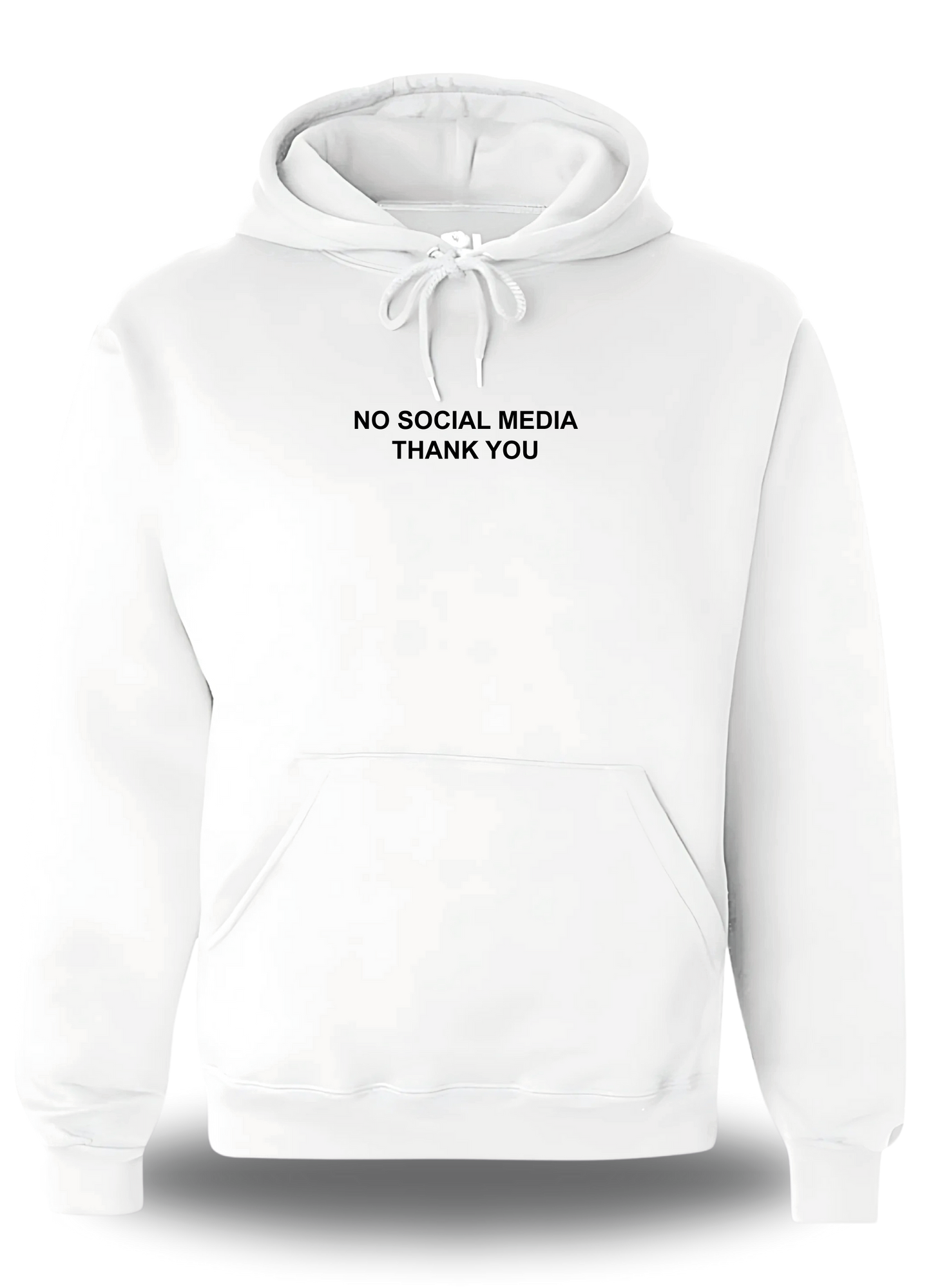 No Social Media Thank You T-SHIRT or SWEATSHIRT