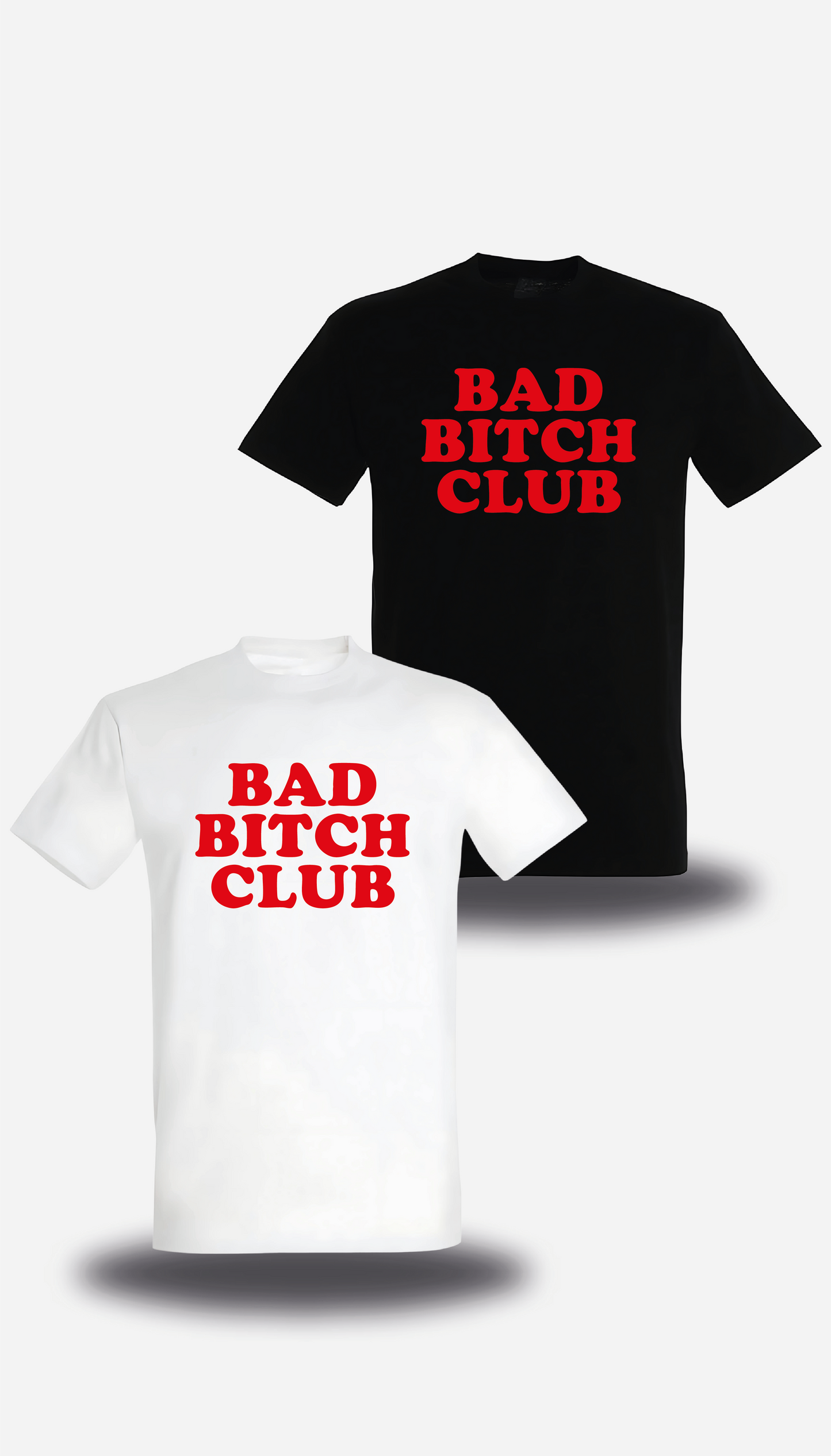 T-Shirt Bad Bitch Club