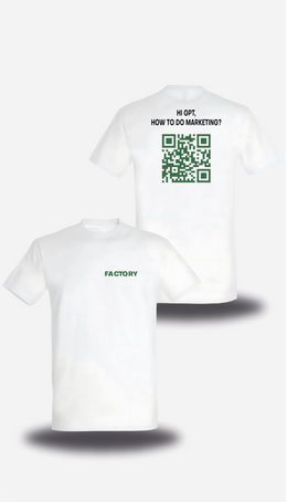 T-shirt Hi GPT, how to do marketing? FACTQRY