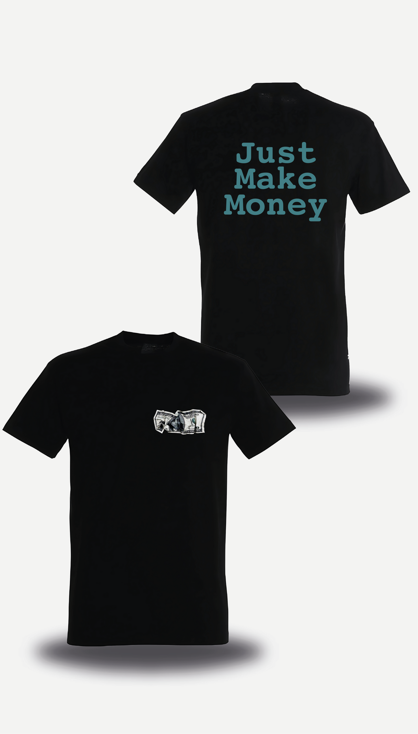 CAMISETA Just Make Money
