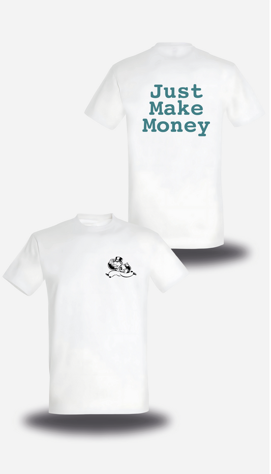 Just Make Money Monopoly T-SHIRT or SWEATSHIRT