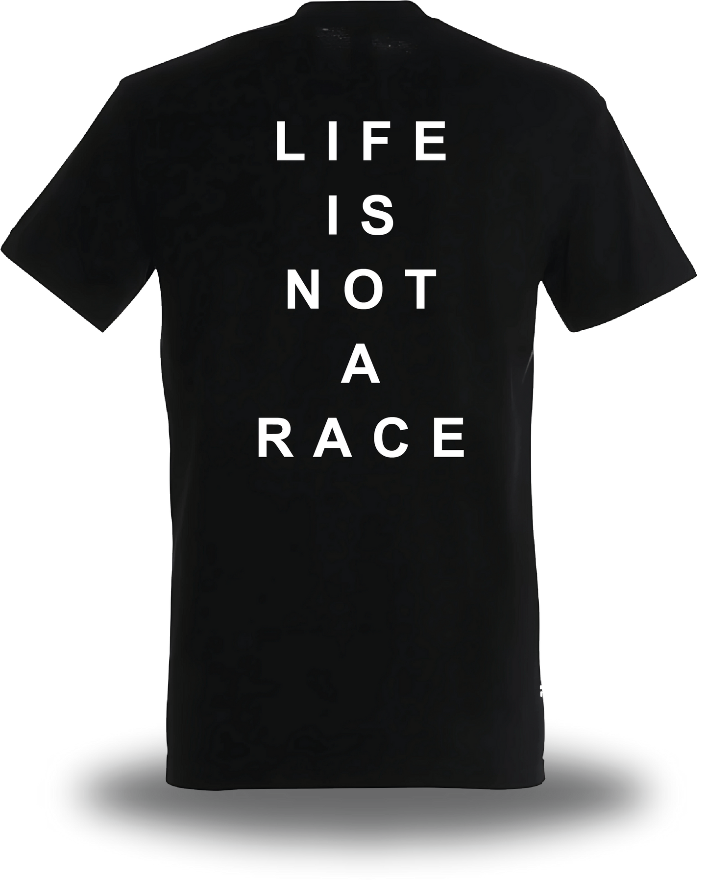 CAMISETA Life is not a race