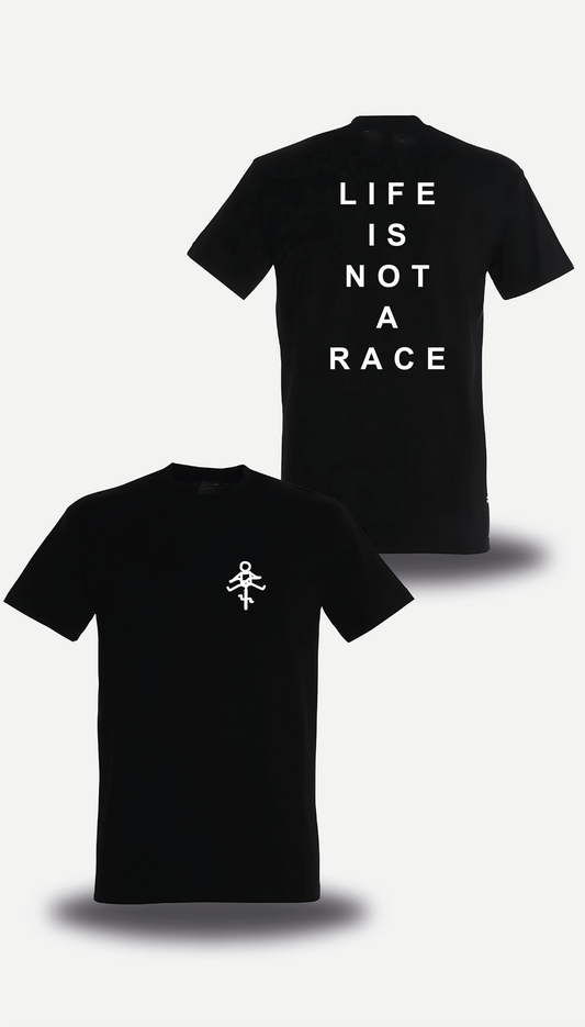 #175/365# LIFE IS NOT A RACE T-SHIRT