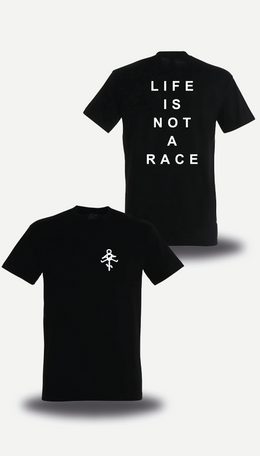 CAMISETA Life is not a race