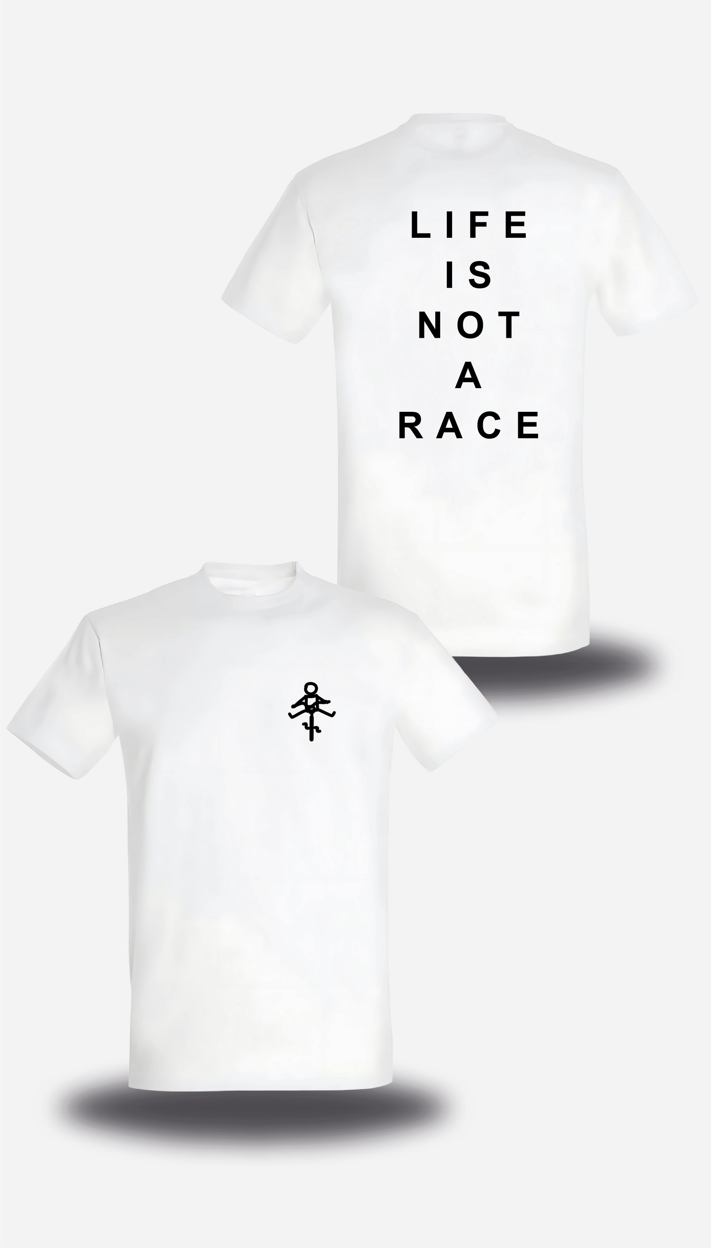 CAMISETA Life is not a race