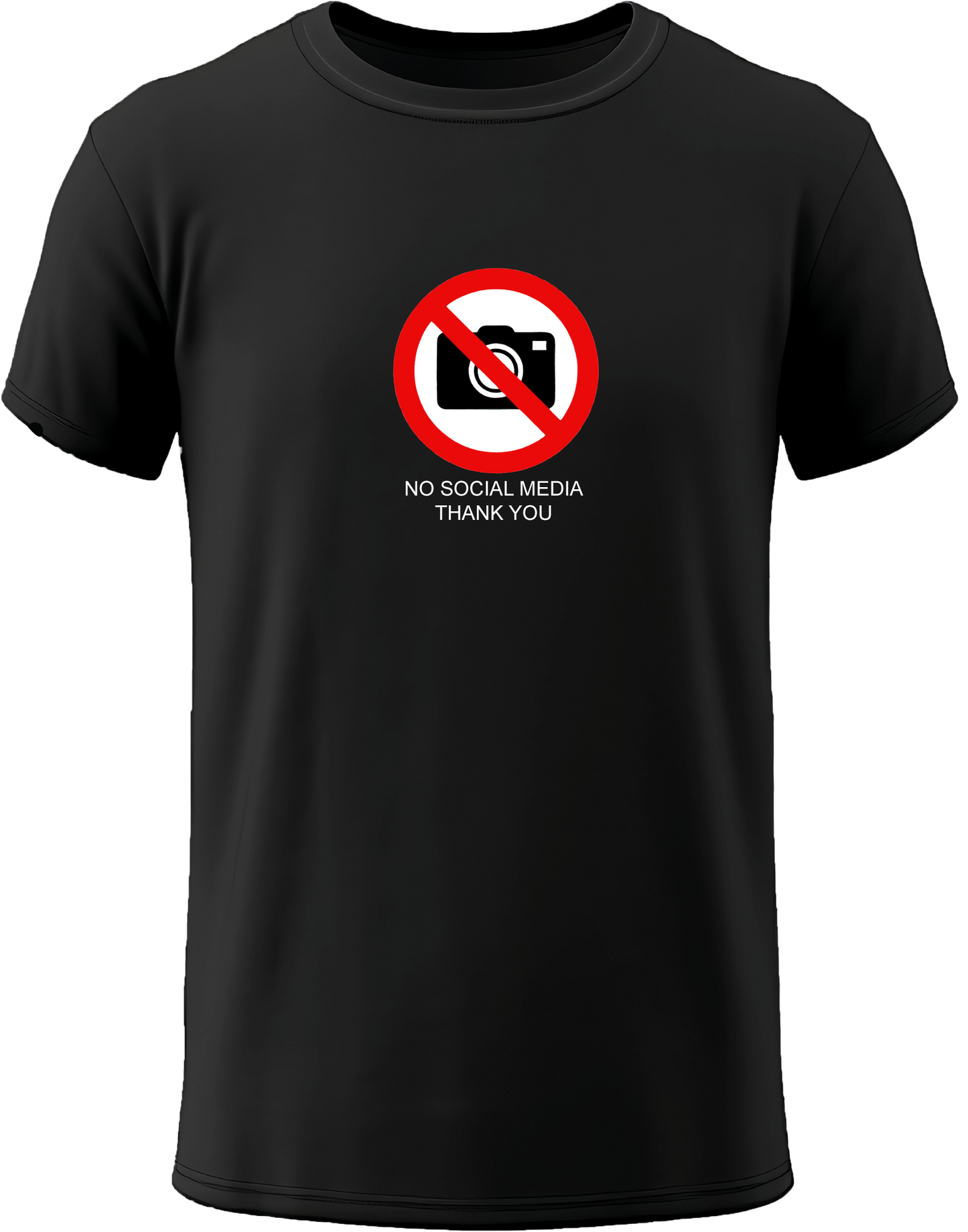 No Social Media T-SHIRT or SWEATSHIRT
