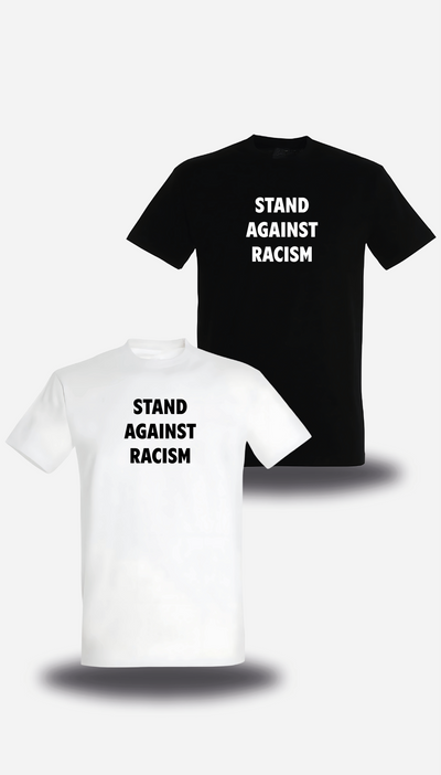T-Shirt Stand Against Racism