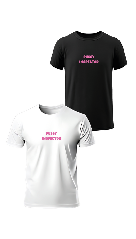 T-SHIRT Pussy Inspector