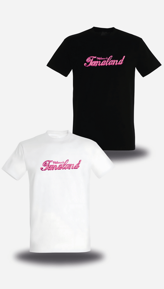 T-SHIRT Welcome To Tanaland !