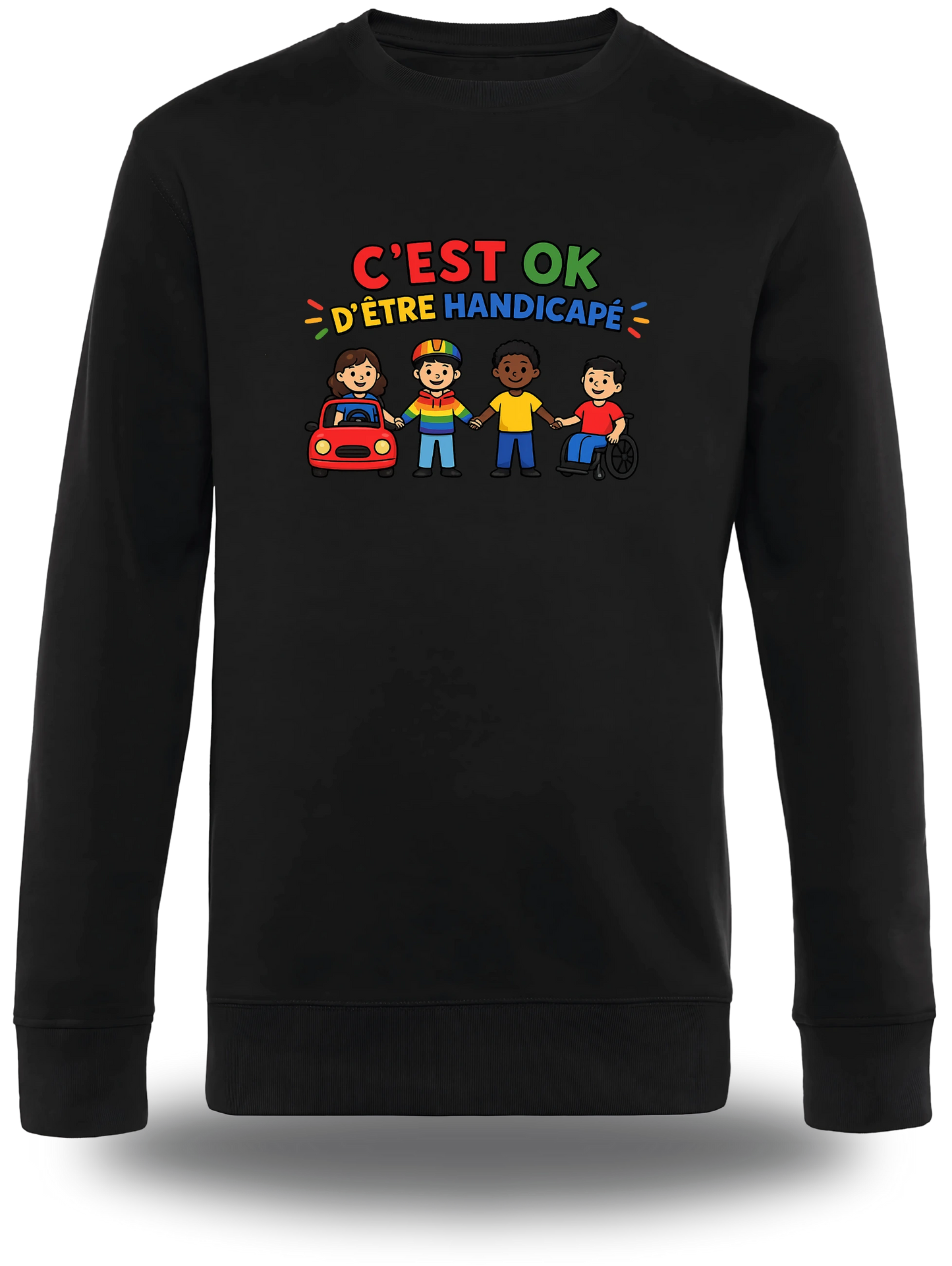 Sweatshirt c'est ok d'être handicapé