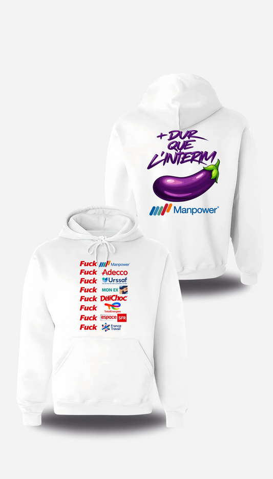 Sweatshirt à capuche blanc Anyme Fuck manpower - Plus dur que l'intérim vu de face et de dos, design humour, geek culture