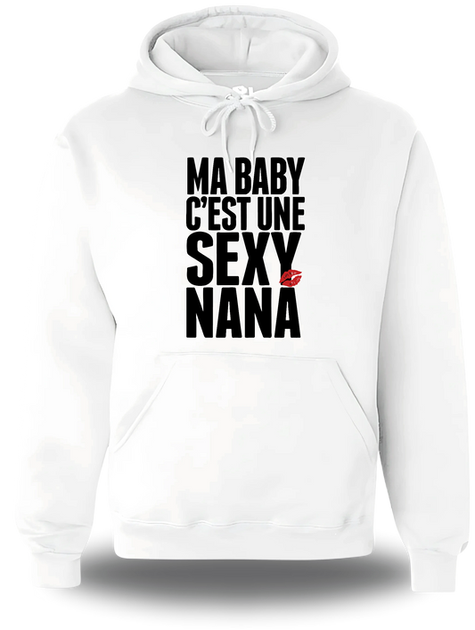 Sweatshirt Ma Baby c'est une Sexy Nana