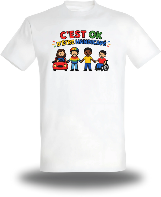 T-shirt c'est ok d'être handicapé