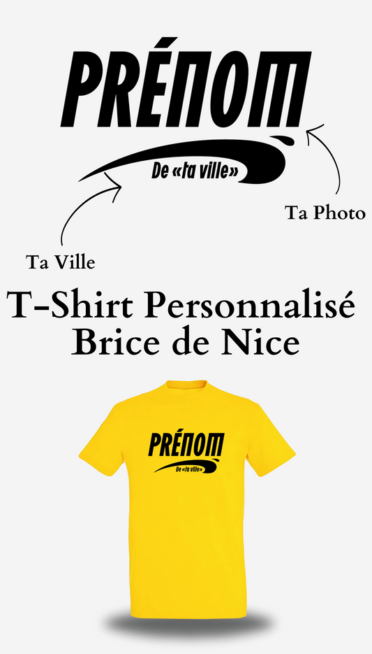 T-Shirt Brice de Nice personnalisé