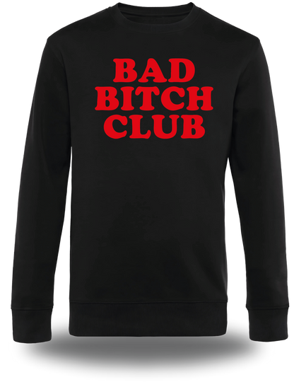 Sweatshirt Bad Bitch Club