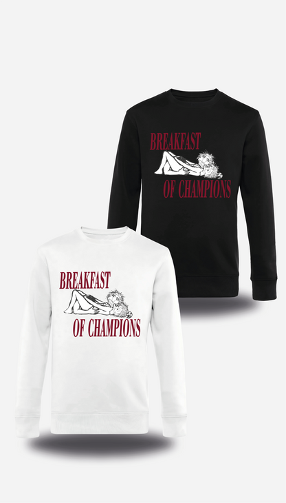 Sweatshirt Breakfast of Champions