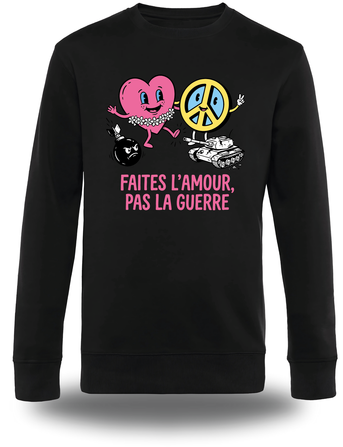 Sweatshirt Faites l'Amour pas la Guerre