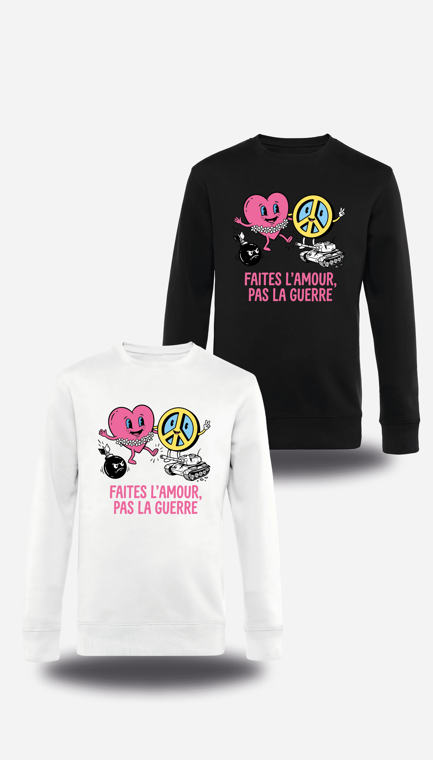 Sweatshirt Faites l'Amour pas la Guerre