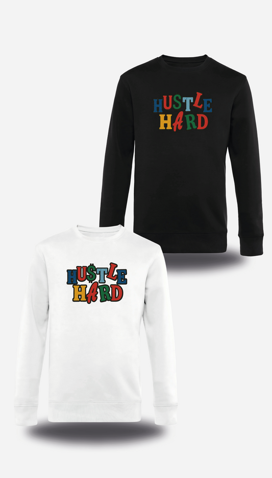 Sweatshirt Hustle Hard