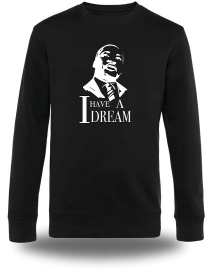 Sweatshirt I Have a Dream - Martin Luther King