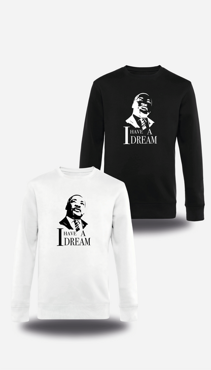 Sweatshirt I Have a Dream - Martin Luther King