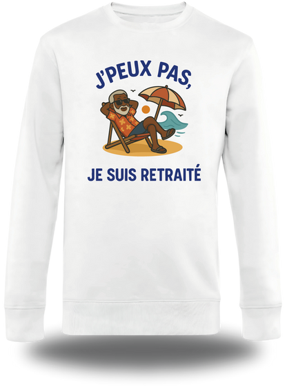 Sweatshirt J'peux pas je suis à la retraite