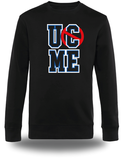Sweatshirt U Can't See Me John Cena