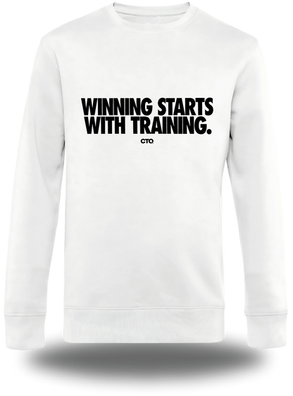 Sweatshirt Winning starts with Training